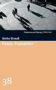 Paare, Passanten by Botho Strauß