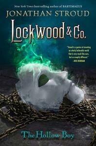 Lockwood & Co.: The Hollow Boy by Jonathan Stroud