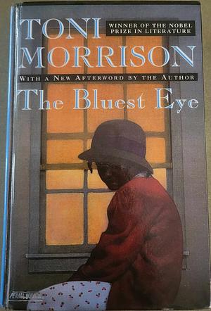 The Bluest Eye by Toni Morrison