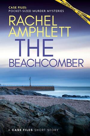 The Beachcomber: A short crime fiction story by Rachel Amphlett