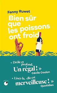 Bien sûr que les poissons ont froid by Fanny Ruwet