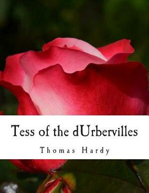 Tess of the dUrbervilles by Thomas Hardy