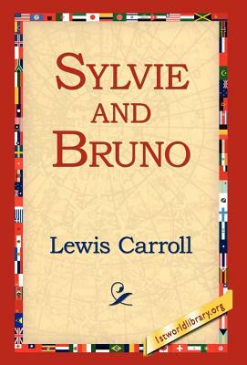 Sylvie and Bruno by Lewis Carroll