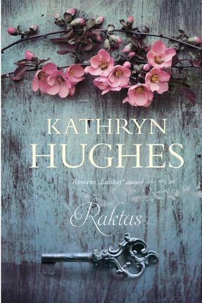 Raktas by Kathryn Hughes