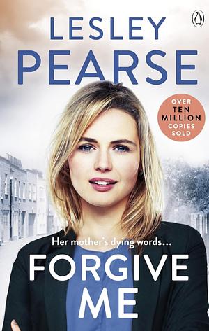 Forgive Me by Lesley Pearse