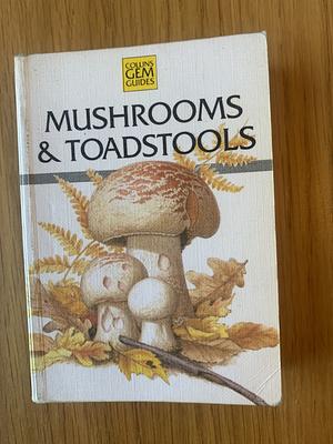 Mushrooms &amp; Toadstools by Stefan Buczacki, J. Wilkinson, John Wilkinson