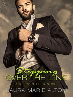 Stepping Over the Line by Laura Marie Altom