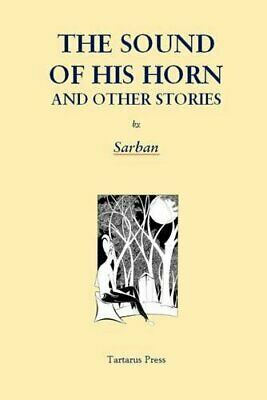 The Sound of His Horn and Other Stories by Sarban
