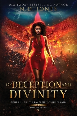Of Deception and Divinity by N.D. Jones