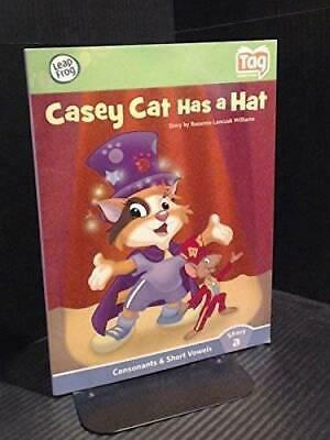 Casey Cat Has a Hat (Tag Reading System, Consonants & Short Vowels, Short A) by Rozanne Lanczak Williams