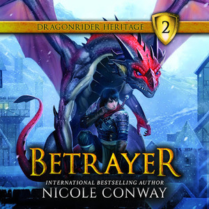 Betrayer by Nicole Conway