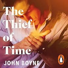 The Thief of Time by John Boyne