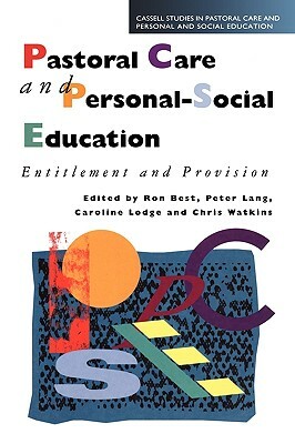 Pastoral Care and Personal-Social Ed by Ron Best