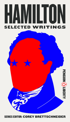 Hamilton: Selected Writings by 