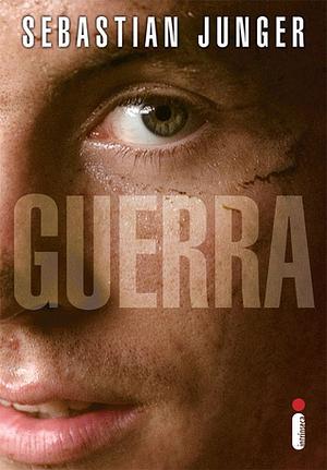 Guerra by Sebastian Junger