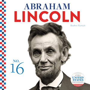 Abraham Lincoln by Breann Rumsch