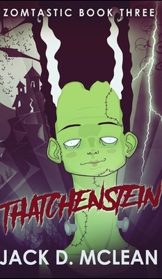 Thatchenstein by Jack D. McLean