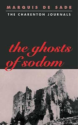 The Ghosts of Sodom by John Phillips, Marquis de Sade