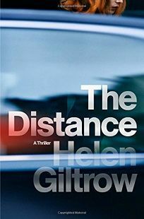 The Distance by Helen Giltrow