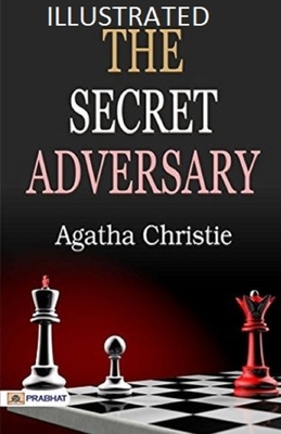 The Secret Adversary Illustrated by Agatha Christie