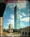 Boston Architecture, 1975-1990 by Naomi Miller, Keith N. Morgan