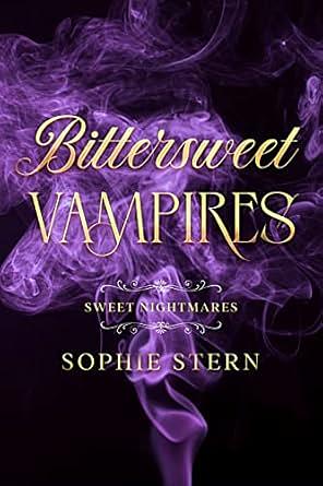 Bittersweet Vampires by Sophie Stern