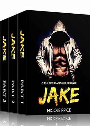 JAKE: A Bad Boy Billionaire Romance (Box Set Collection) by Green Publishing