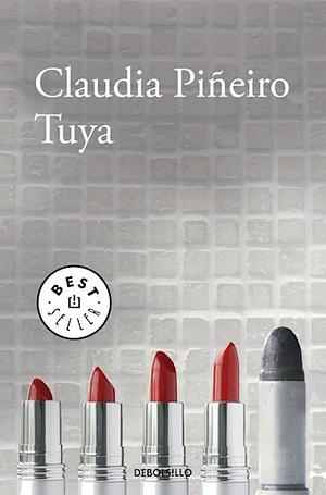 Tuya by Claudia Piñeiro