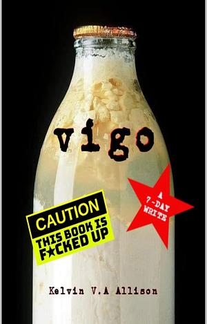 Vigo by Kelvin V A Allison