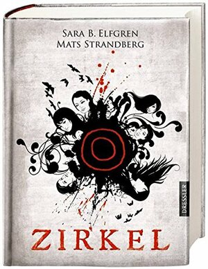 Zirkel by Mats Strandberg, Sara Bergmark Elfgren