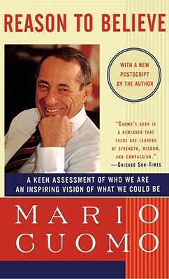 Reason to Believe by Mario Matthew Cuomo