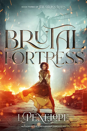 Brutal Fortress by L. Penelope