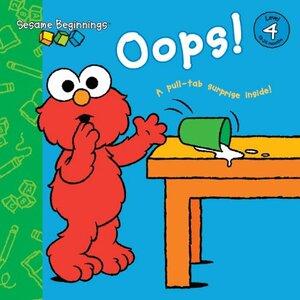 Sesame Beginnings: Oops! by Naomi Kleinberg, Christopher Moroney