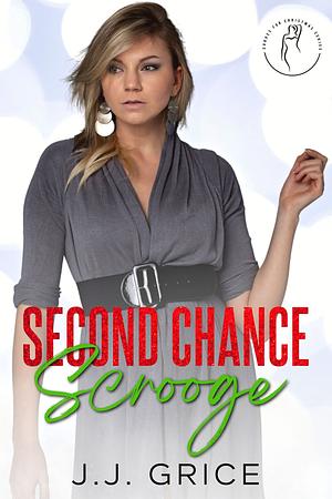 Second Chance Scrooge by J.J. Grice