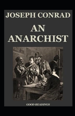 An Anarchist Illustrated by Joseph Conrad