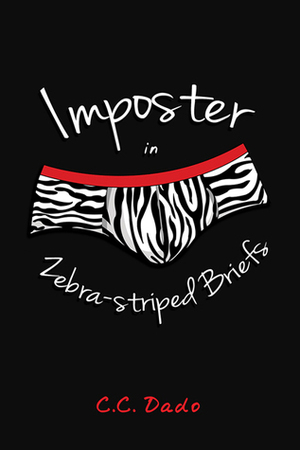 Imposter in Zebra-striped Briefs by C.C. Dado