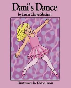 Dani's Dance by Linda Sheehan