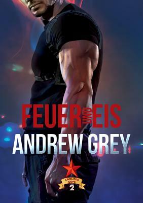 Feuer und Eis by Andrew Grey