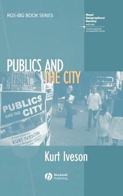 Publics and the City by Kurt Iveson