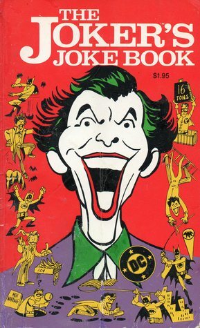 The Joker's Joke Book by Joey Cavalieri, Mort Todd