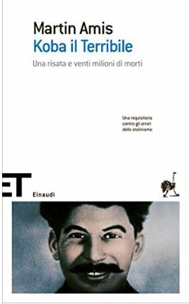 Koba il Terribile: Una risata e venti milioni di morti by Martin Amis