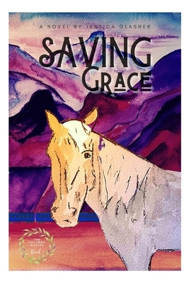 Saving Grace by Jessica Glasner