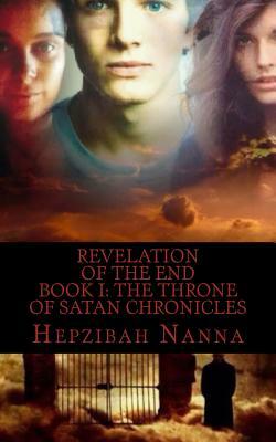 Revelation of the End by Hepzibah Nanna