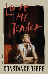 Love Me Tender by Constance Debré