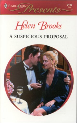 A Suspicious Proposal by Helen Brooks