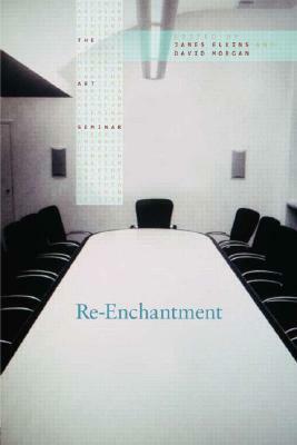 Re-Enchantment by James Elkins, David O. Morgan