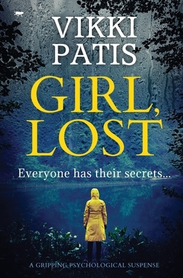 Girl, Lost by Vikki Patis