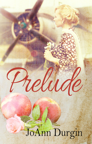 Prelude by JoAnn Durgin