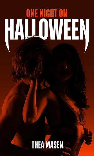One Night on Halloween by Thea Masen