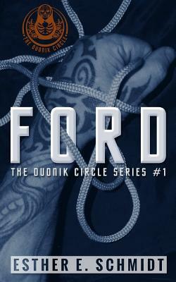 Ford: The Dudnik Circle #1 by Esther E. Schmidt